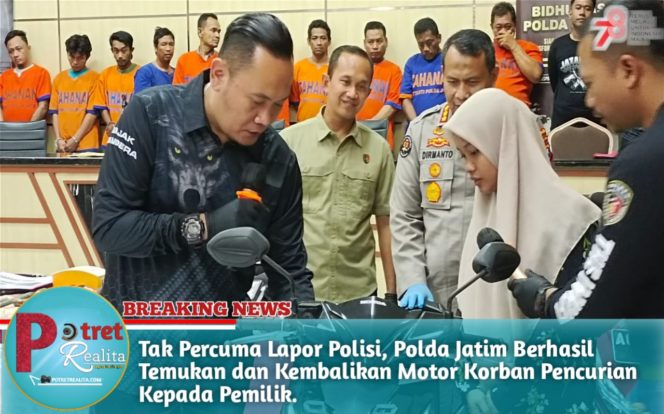 
 Tak Percuma Lapor Polisi, Polda Jatim Berhasil Temukan dan Kembalikan Motor Korban Pencurian Kepada Pemilik