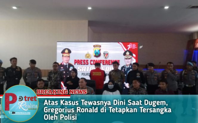 
 Atas Kasus Tewasnya Dini Saat Dugem, Gregorius Ronald di Tetapkan Tersangka Oleh Polisi