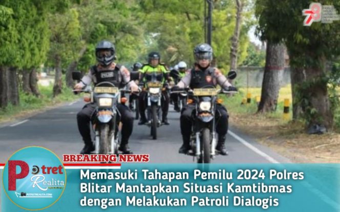 
 Memasuki Tahapan Pemilu 2024 Polres Blitar Mantapkan Situasi Kamtibmas dengan Melakukan Patroli Dialogis
